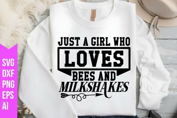 Download Just a Girl Who Loves Bees and Milkshake - Just a girl who loves bees and milkshake Collection