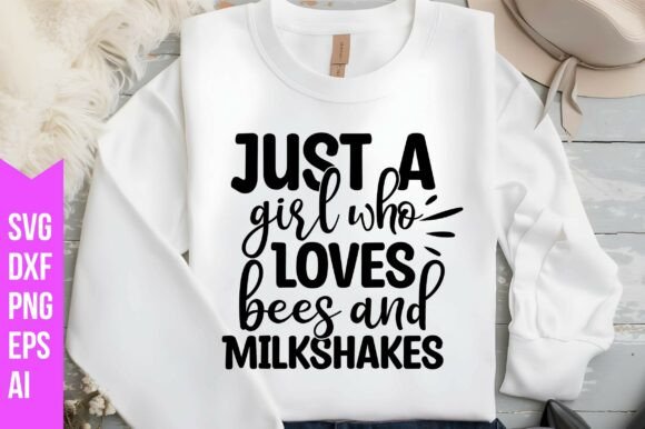 Download Just a Girl Who Loves Bees and Milkshake - Just a girl who loves bees and milkshake Collection